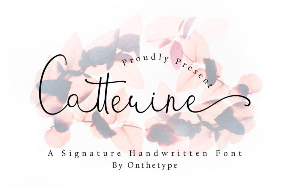 Enhance Your Campaigns with Catterine, the Elegant Handwritten Font