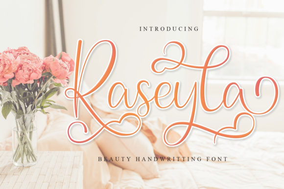 Raseyla: A Romantic Calligraphy Font for Stunning Campaigns