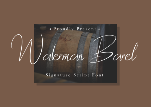 Waterman Barrel: A Font for Elegant Craft Projects